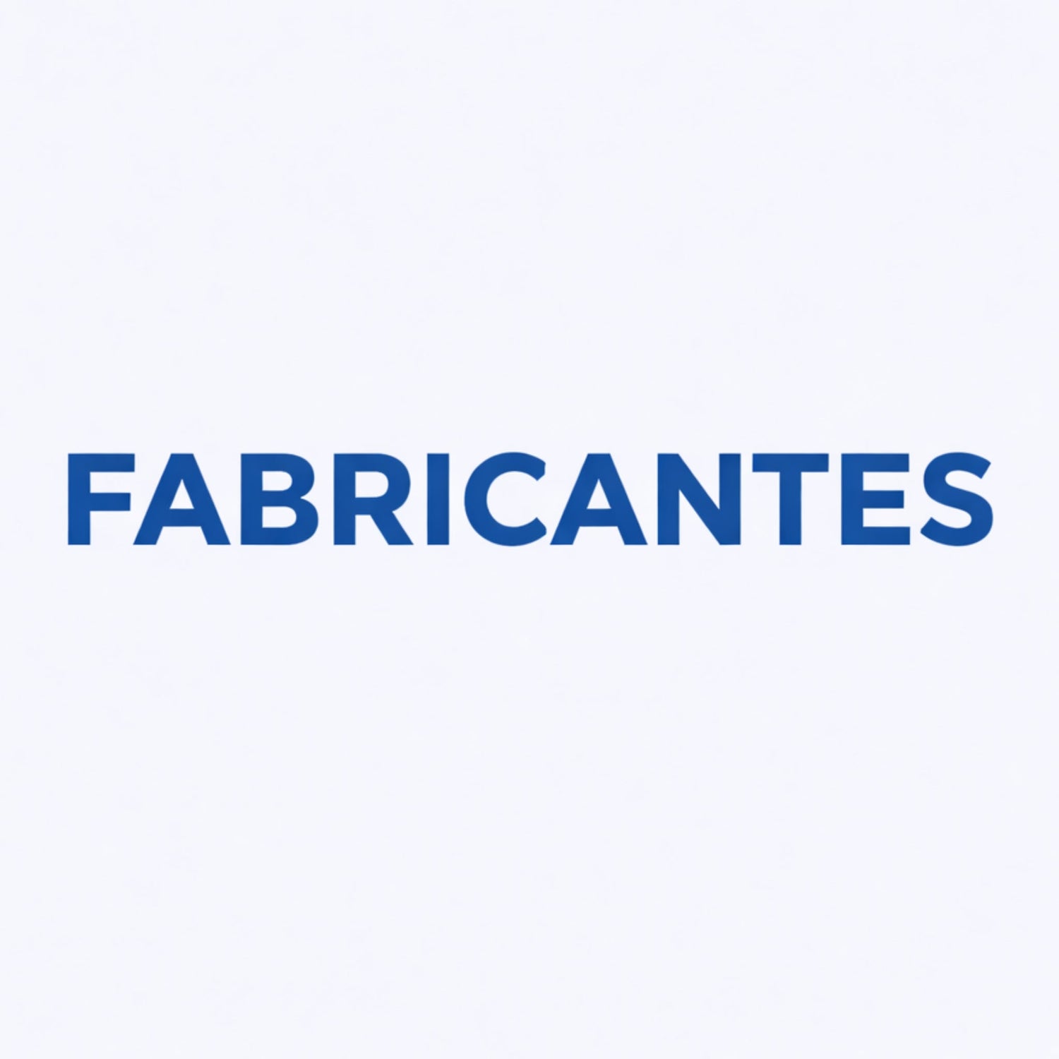 FABRICANTES